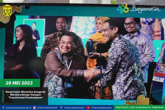 
 Anugerah Merdeka Belajar Simbol Majunya Dunia Pendidikan di Banjarmasin Walikota Ibnu Sina :Kita Berinvestasi ke Guru