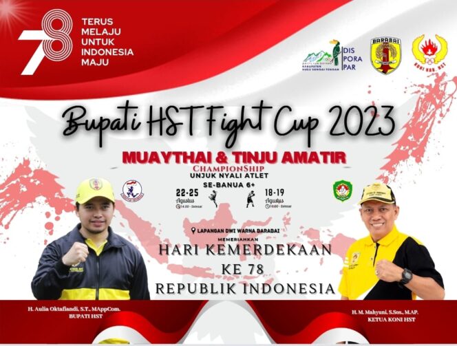 
 Saksikan Bupati HST Fight CUP! Semarak Kemerdekaan ke 78 RI di HST
