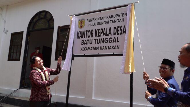 
 Resmikan Kantor Pembakal Batu Tunggal HST, Bupati Aulia: Berikan Pelayanan Optimal