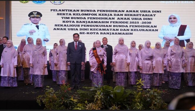 
 Pelantikan Bunda PAUD Kota Banjarmasin, Dorong Pendidikan Anak Usia Dini Lebih Berkualitas